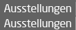 ausstellungen
